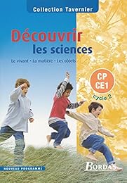 Découvrir les sciences, CP-CE1, cycle 2