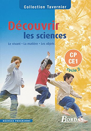 Découvrir les sciences, CP-CE1, cycle 2