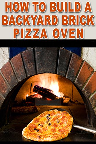 How to build a backyard brick pizza oven: Tips and tricks to help you