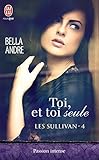 Les Sullivan (Tome 4) - Toi, et toi seule (French Edition) by
