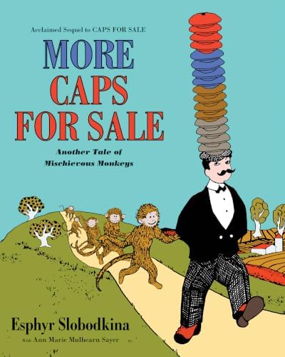 301 CAPS FOR SALE 音声絵本 Caps for Sale: A Tale of a Peddler, Some Monkeys, and Their Monkey