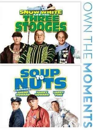 Snow White & Three Stooges / Soup to Nuts