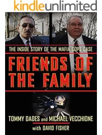 Friends of the Family: The Inside Story of the Mafia Cops Case