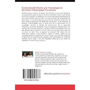 Evolución del Diseño y la Tecnología de Grandes Telescopios Terrestres: Pasado, presente y futuro de la construcción de los grandes telescopios (S