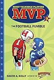 MVP #3: The Football Fumble (Most Valuable Players)
