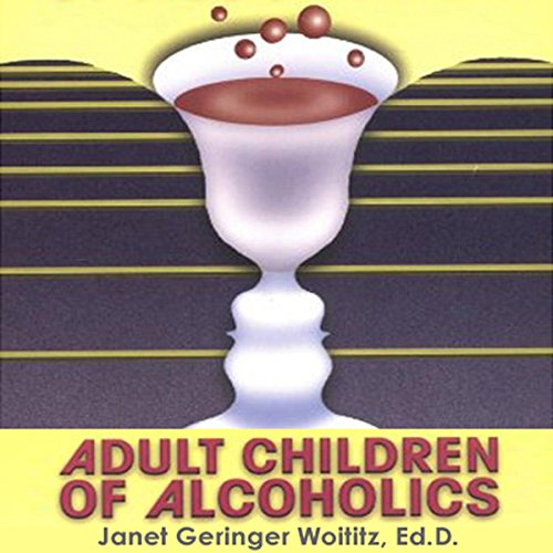 Download Adult Children of Alcoholics Download Adult Children of Alcoholics