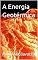 Livro A Energia Geotérmica