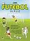 Livro Futebol De A A Z – Divertir E Aprender
