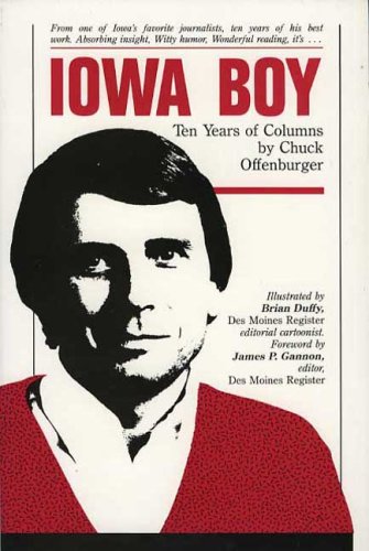 Iowa Boy: 10 Years of Columns