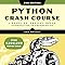 Python Crash Course, 2nd Edition: A Hands-On, Project-Based ...