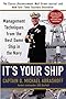 It's Your Ship: Management Techniques from the Best Damn Ship in the Navy, 10th Anniversary Edition