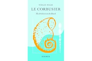 Le Corbusier: The Architect on the Beach