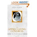 On Appreciating Congress: The People's Branch (On Politics)
