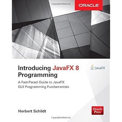 Introducing JavaFX 8 Programming (Oracle Press)