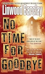 No Time for Goodbye: A Thriller