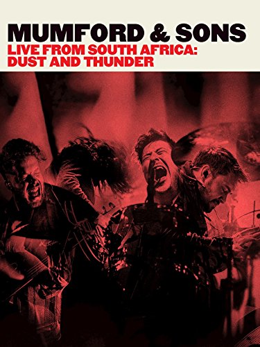 Live In South Africa: Dust And Thunder