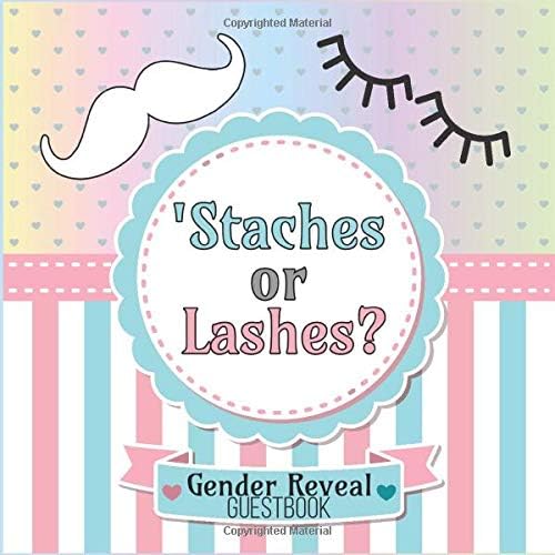 'Staches or Lashes: Gender Reveal Party Guestbook for Special Boy or Girl Guesses, Wishes and Messages