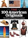 TIME 100 American Originals: The Things That Shaped Our Culture