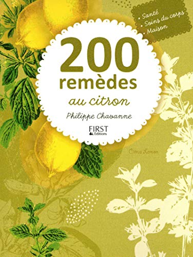 200 remèdes au citron by Philippe Chavanne