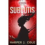 Subcutis (Bona Dea Book 1)