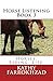 Horse Listening - Book 3: Horses. Riding. Life. (Horse Listening Collection) by Kathy Farrokhzad