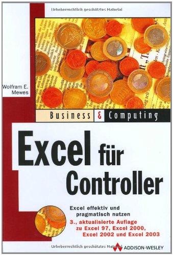 Excel Fur Controller Effektiv Und Pragmatisch Excel Nutzen Business Mewes Wolfram E Amazon De Bucher