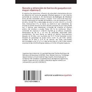 Secado y obtención de harina de guayaba con mayor vitamina C: Harina de guayaba (Psidium guajava L.), Vitamina C. y vida útil, temperatura y velocid