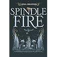 Spindle Fire (Spindle Fire, 1)