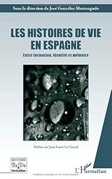 Les  histoires de vie en Espagne