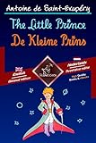 The Little Prince - De Kleine Prins: Bilingual parallel text - Tweetalig met parallelle tekst: English - Dutch / Engels - Nederlands (Dual Language Easy Reader Book 53) (Dutch Edition)