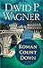 Roman Count Down (Rick Montoya Italian Mysteries Book 6) by David P Wagner