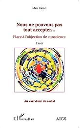 Nous ne pouvons pas tout accepter