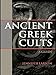 Ancient Greek Cults: A Guide by