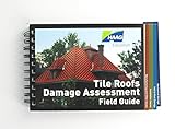 Haag Tile Roofs Damage Assessment Field Guide