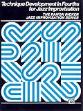 Technique Development in Fourths for Jazz Improvisation (Ramon Ricker Jazz Improvisation Series) by