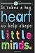 It Takes a Big Heart to help shape little minds: Teacher Appreciation Book or Journal or Planner: Great for Teacher Appreciation/Thank ... Inspirational Notebooks & Gifts) (Volume 2)