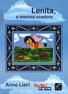 Livro Lenita a Menina voadora (Lenita - A menina Voadora Livro 1)