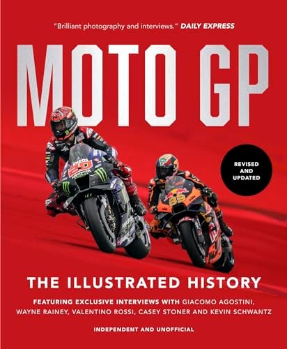 MotoGP: The Complete Championship History: The Definitive Guide to