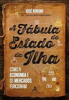 Livro A fábula do estado da ilha: como a economia e os mercados funcionam