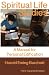 Spiritual Life Studies: A Manual for Personal Edification by Harold Ewing Burchett