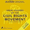 Great Figures of the Civil Rights Movement