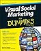 Visual Social Marketing For Dummies
