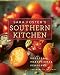 Sara Foster's Southern Kitchen: Soulful, Traditional, Seasonal by Sara Foster, Lee Smith