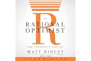 The Rational Optimist: How Prosperity Evolves