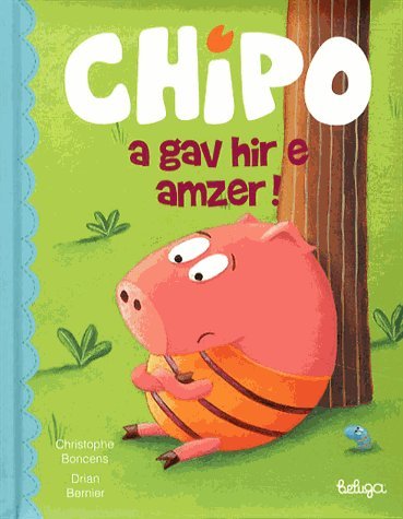 Chipo a gav hir e amzer !