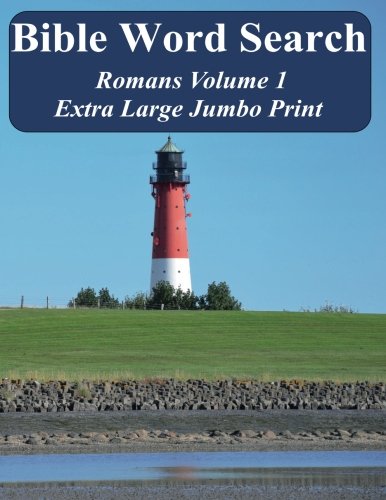 Bible Word Search Romans Volume 1: King James Version Extra Large Jumbo Print (Bible Memory Lighthouse Series)