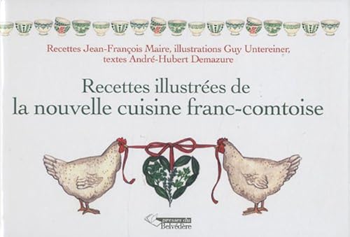 Download Recettes illustrées de la nouvelle cuisine franc-comtoise PDF
