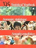 UNESCO Statistical Yearbook 1995, United Nations Educational, Scientific, and Cultural Organization Staff, 9230031356