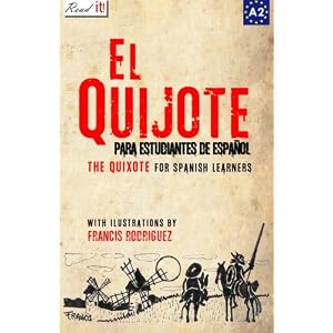 EL QUIJOTE: For Spanish Learners. Level A2 (Read in Spanish) (Volume 7) (Spanish Edition)
