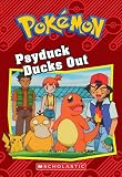 Psyduck Ducks Out (Pokemon Chapter Book #15)